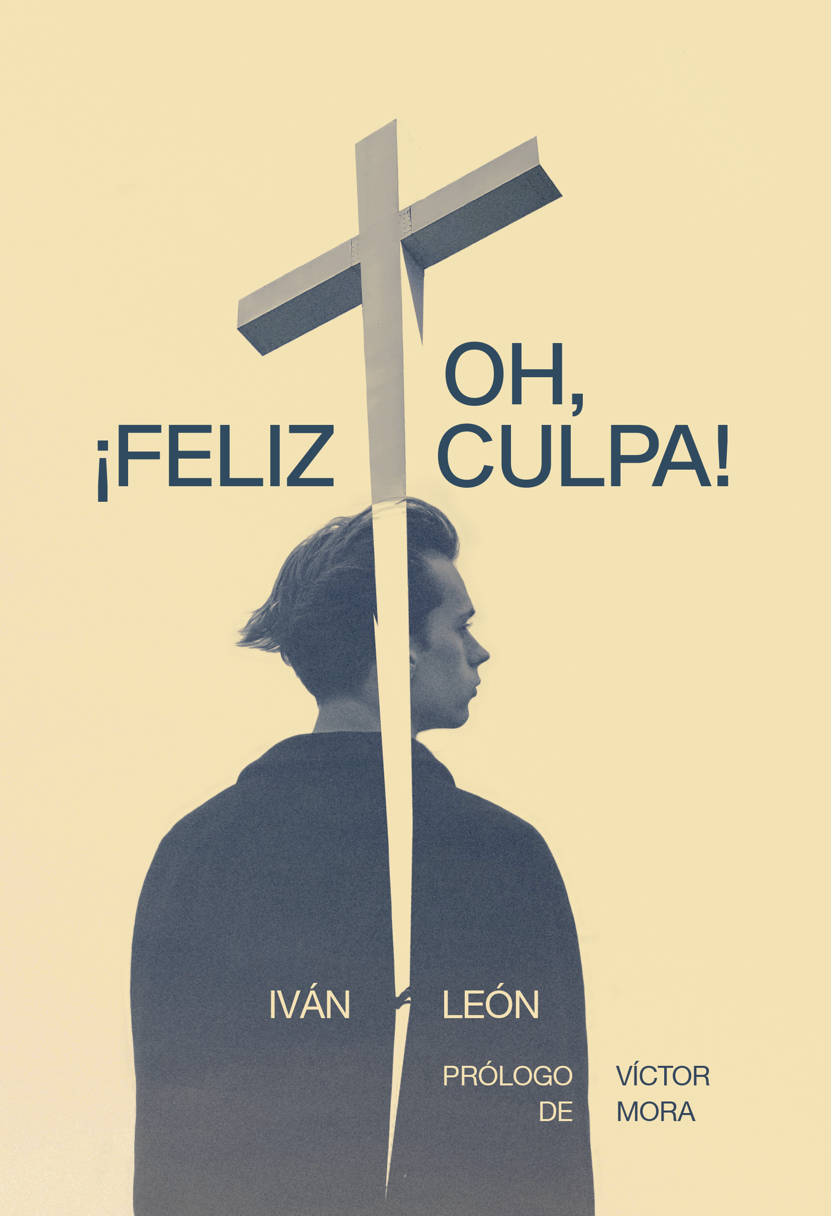 Editorial Egales - Oh, ¡feliz culpa! | Iván León | 978-84-18501-63-0