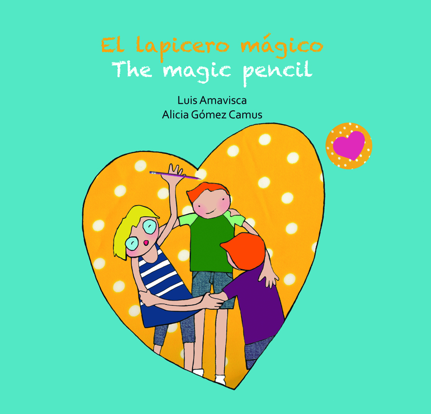 El lapicero mágico / The magic pencil
