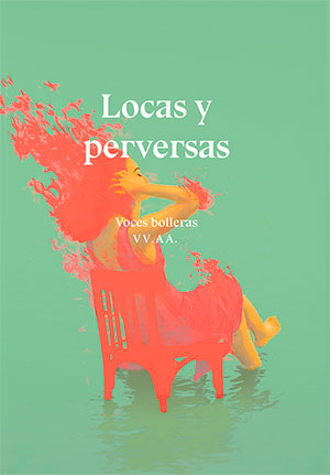 Locas y perversas